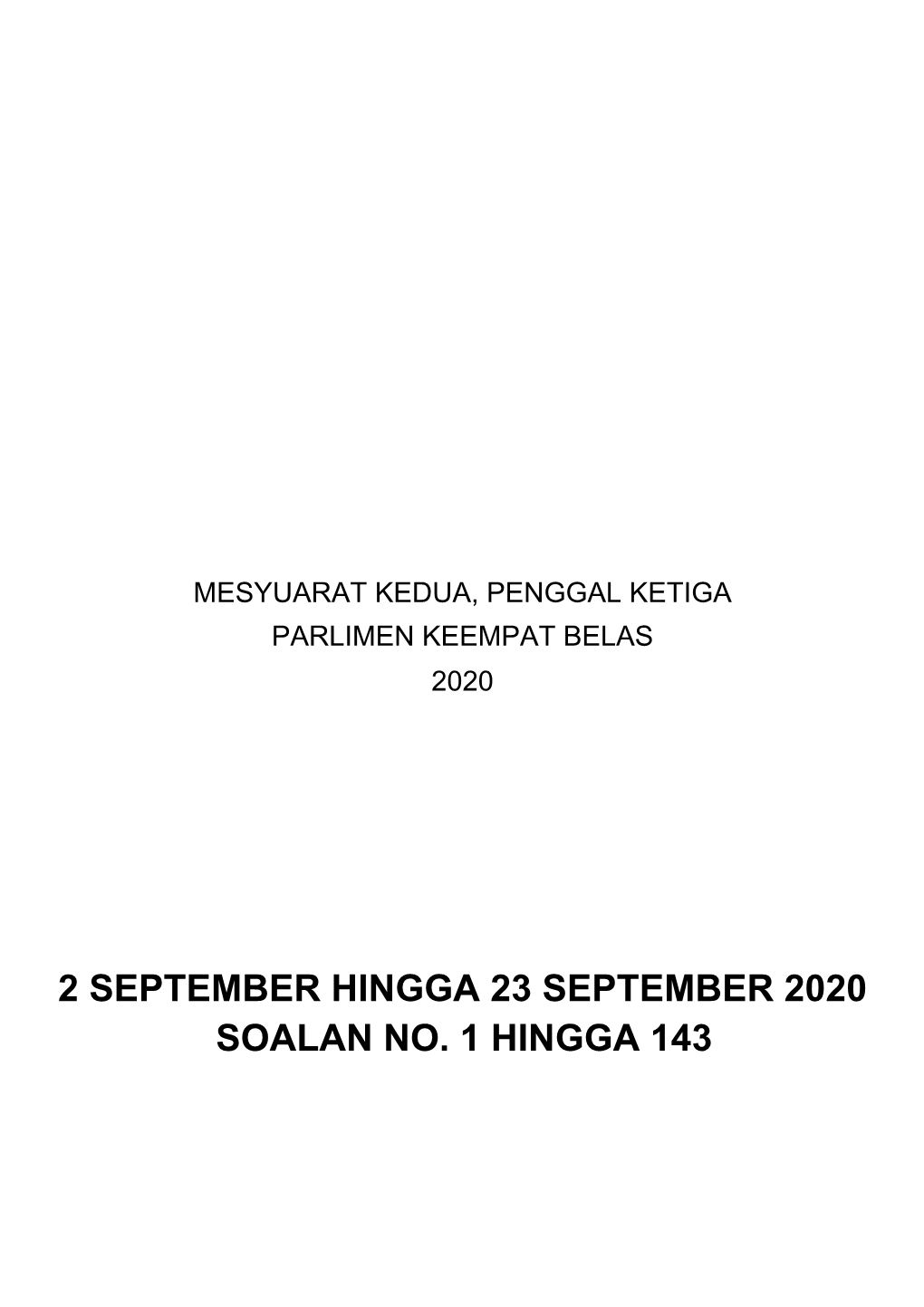 2 September Hingga 23 September 2020 Soalan No. 1 Hingga 143 No Soalan: 1