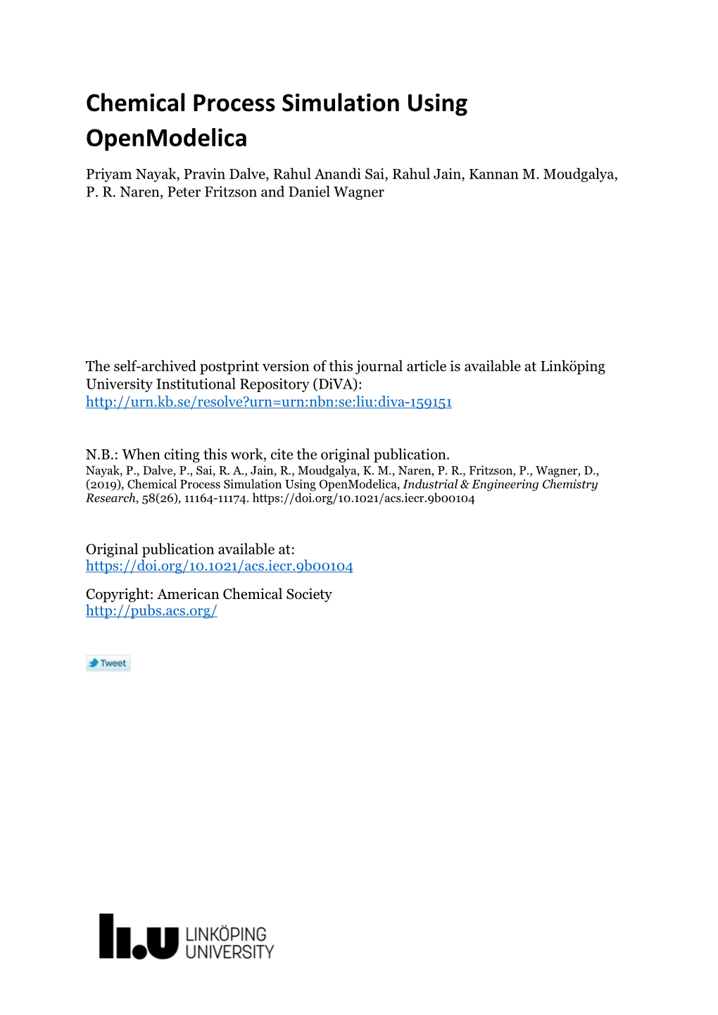 Chemical Process Simulation Using Openmodelica Priyam Nayak, Pravin Dalve, Rahul Anandi Sai, Rahul Jain, Kannan M