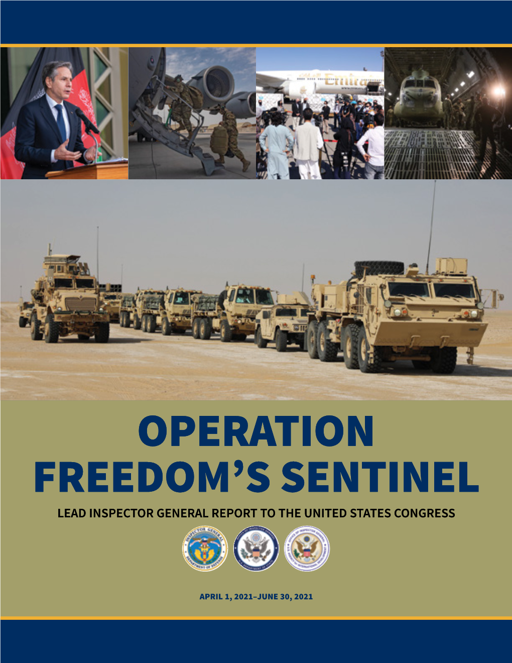 Lead Inspector General for Operation Freedom's Sentinel April 1, 2021