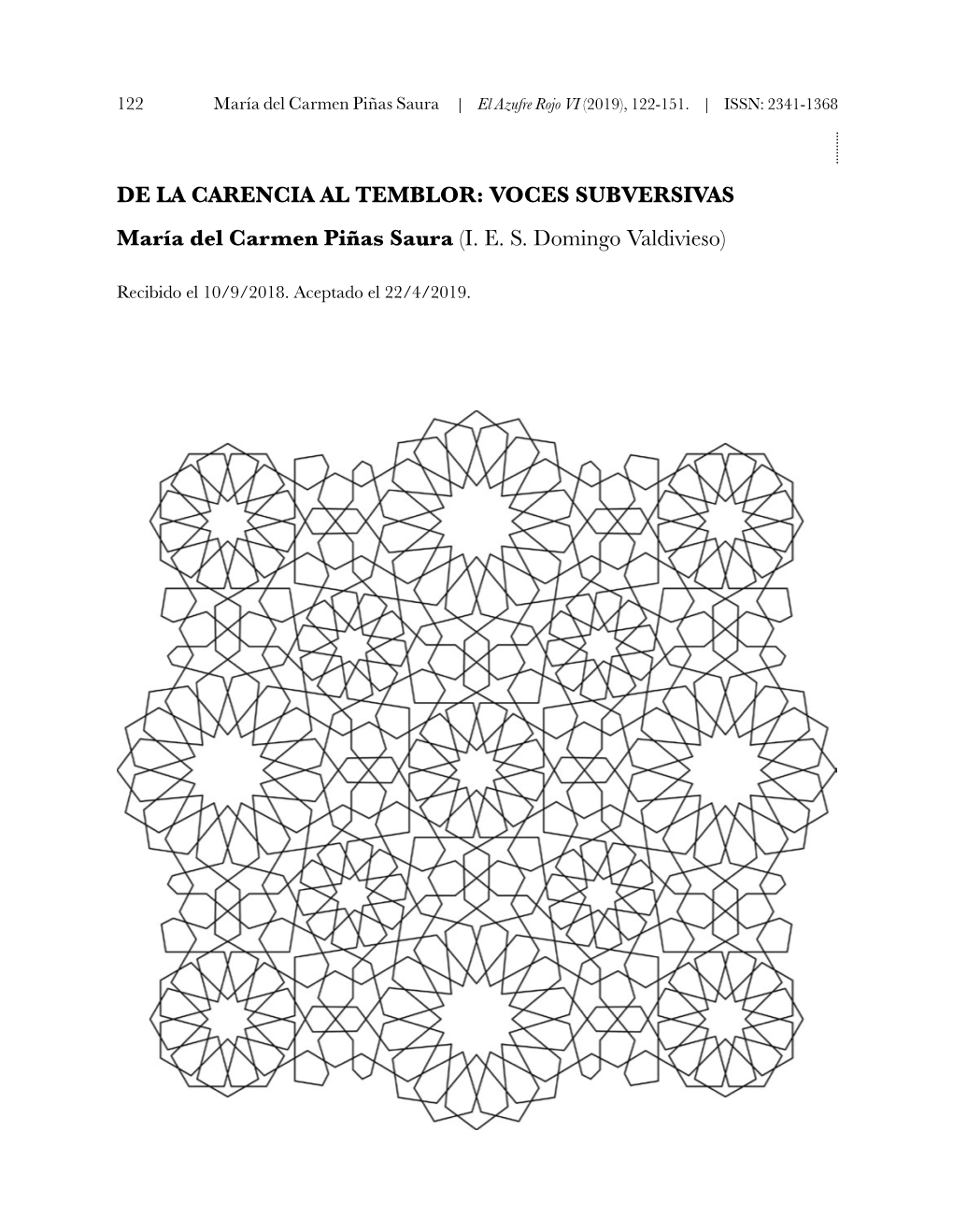 DE LA CARENCIA AL TEMBLOR: VOCES SUBVERSIVAS María Del Carmen Piñas Saura (I