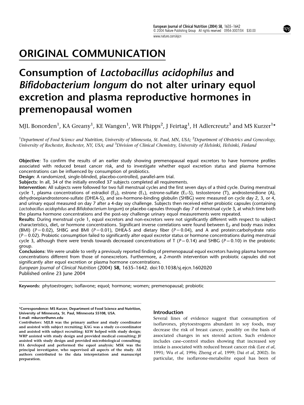 Consumption of Lactobacillus Acidophilus and Bifidobacterium Longum Do Not Alter Urinary Equol Excretion and Plasma Reproductive Hormones in Premenopausal Women