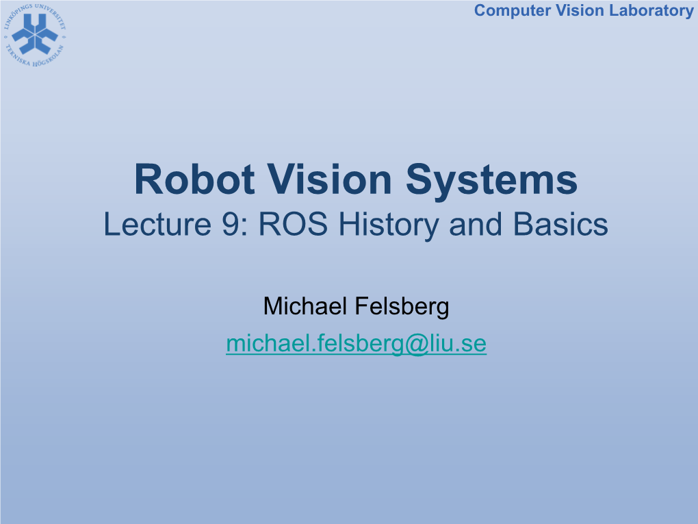 ROS History and Basics