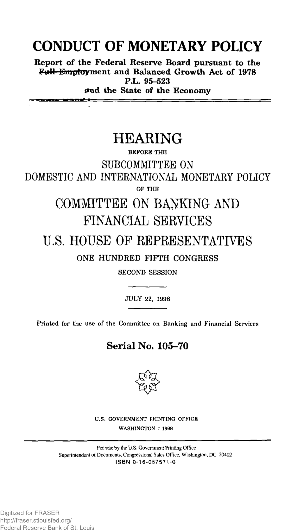 Conduct of Monetary Policy, Report of the Federal Reserve Board