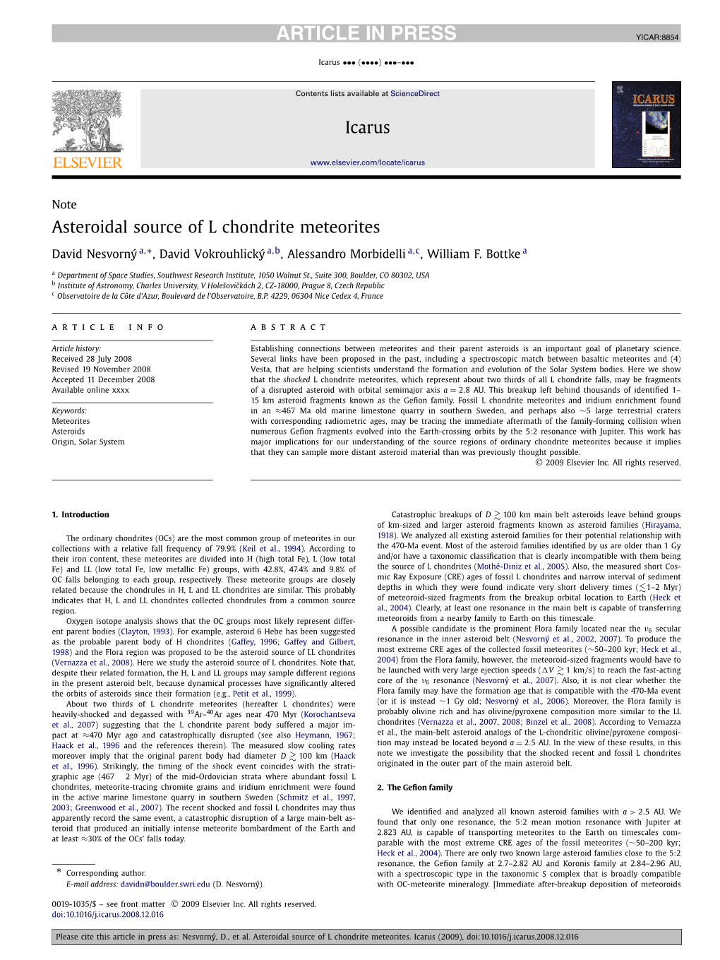 Asteroidal Source of L Chondrite Meteorites ∗ David Nesvorný A, , David Vokrouhlický A,B, Alessandro Morbidelli A,C, William F