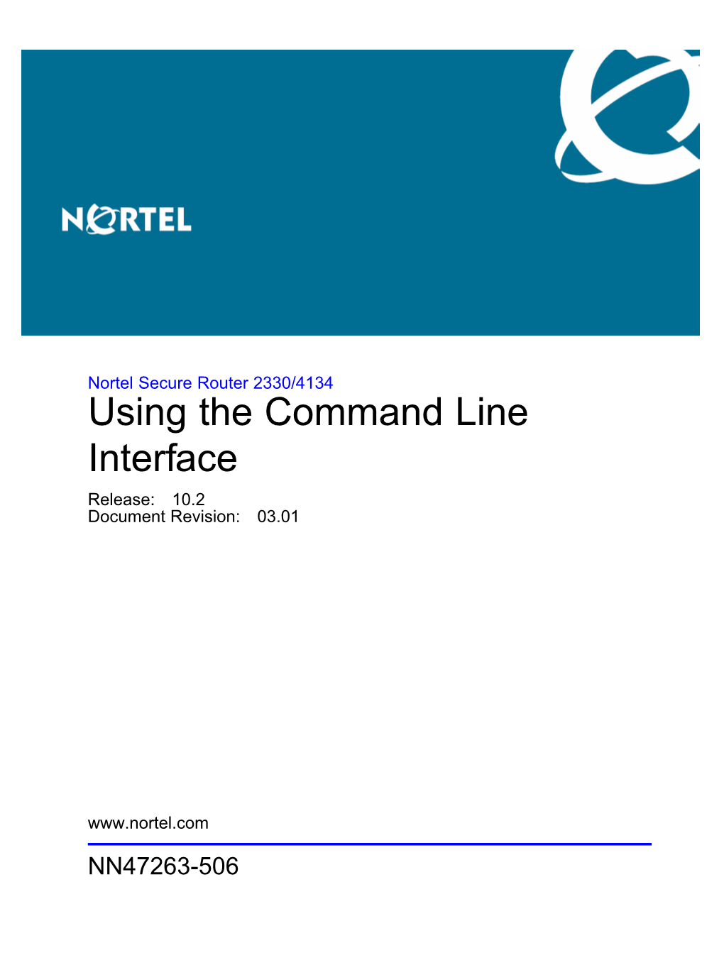 Using the Command Line Interface Release: 10.2 Document Revision: 03.01