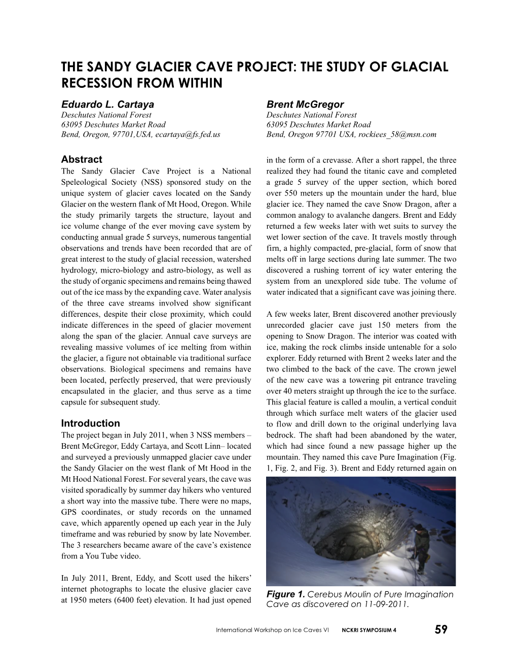 THE SANDY GLACIER CAVE PROJECT: the STUDY of GLACIAL RECESSION from WITHIN Eduardo L