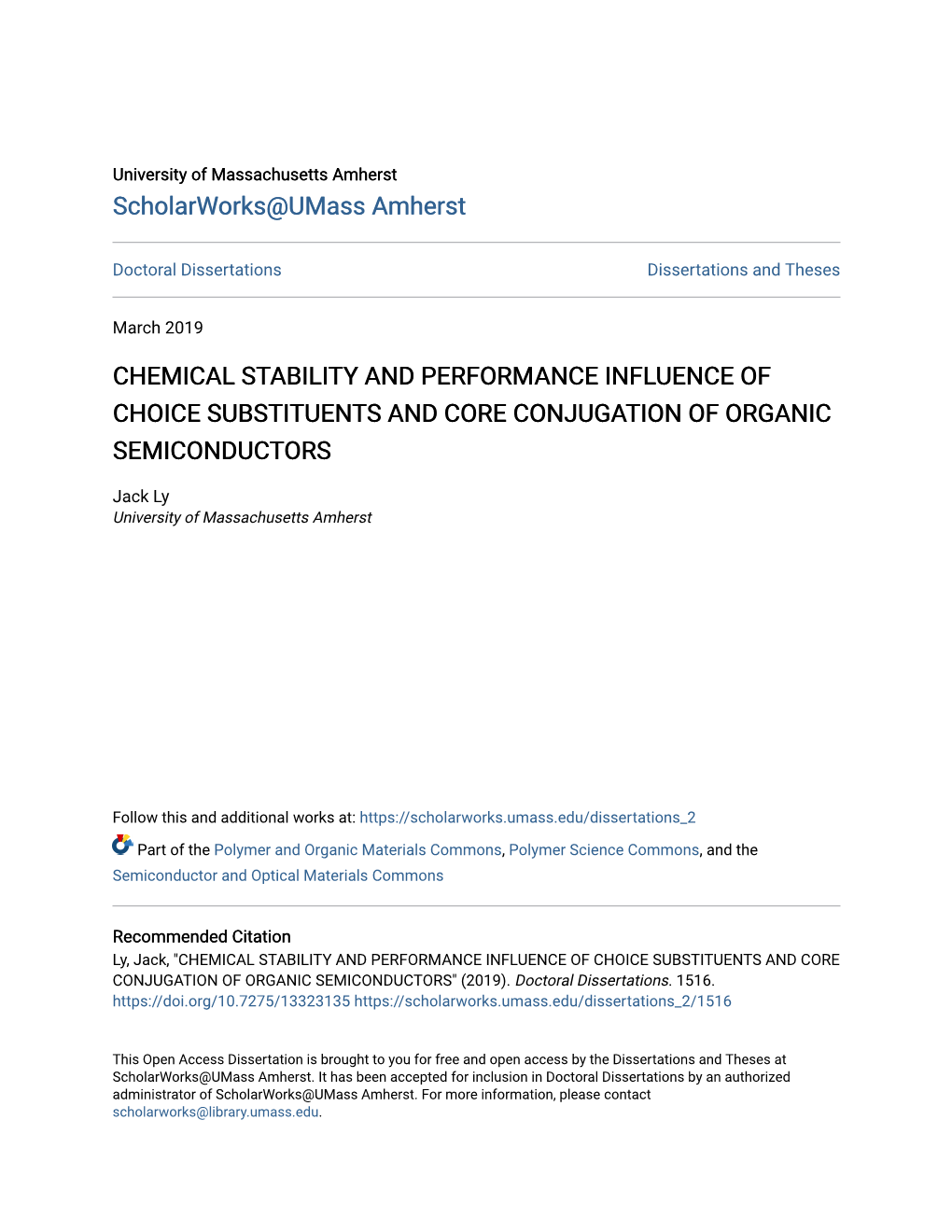 Chemical Stability and Performance Influence of Choice Substituents and Core Conjugation of Organic Semiconductors