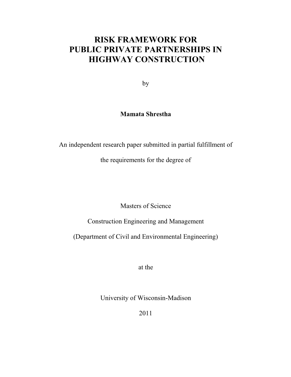 Risk Framework for Public Private Partnerships in Highway Construction