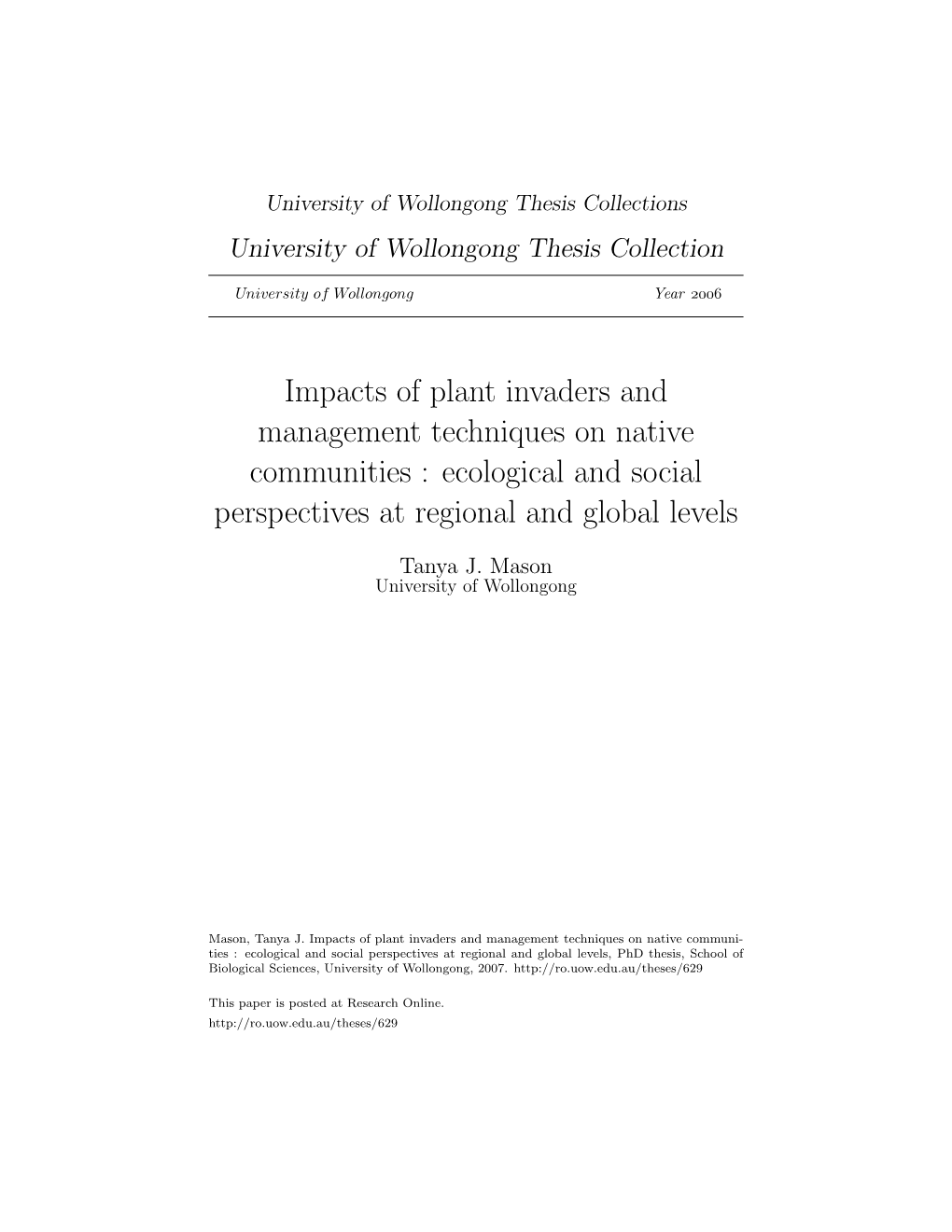 Impacts of Plant Invaders and Management Techniques on Native Communities : Ecological and Social Perspectives at Regional and Global Levels