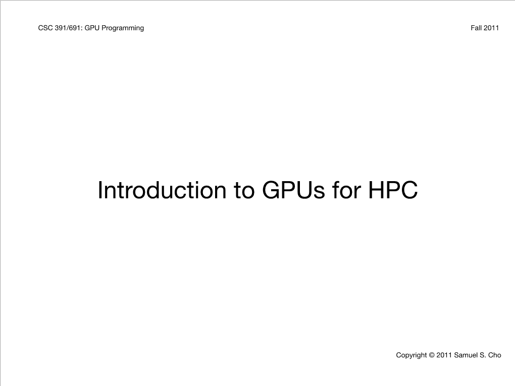 Introduction to Gpus for HPC