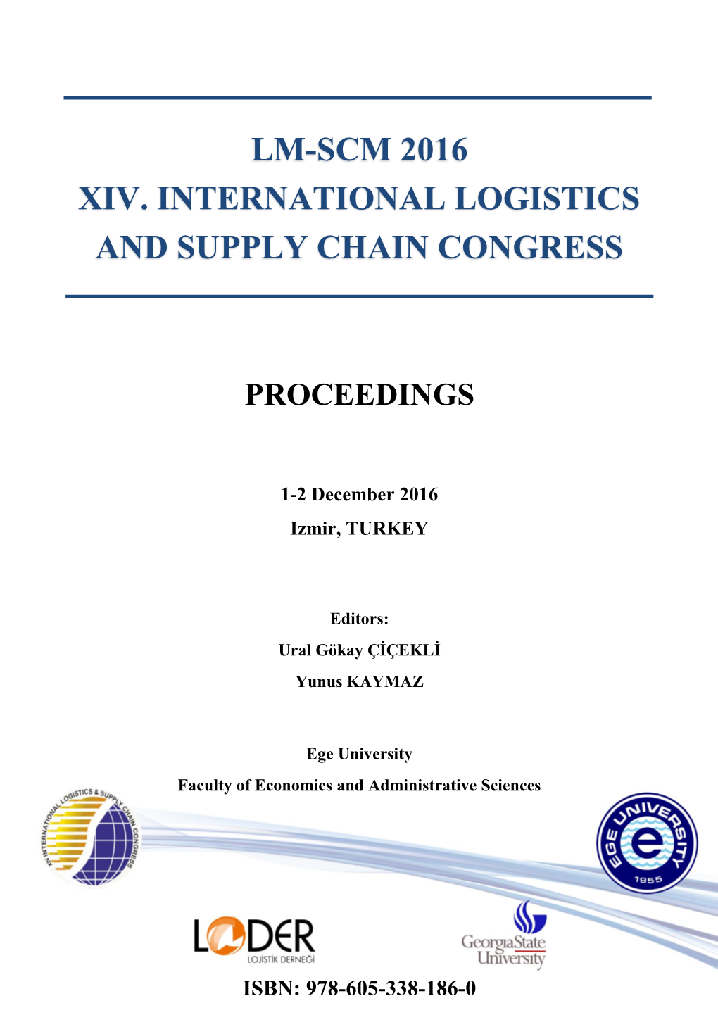 Lm-Scm 2016 Xiv. International Logistics and Supply Chain Congress