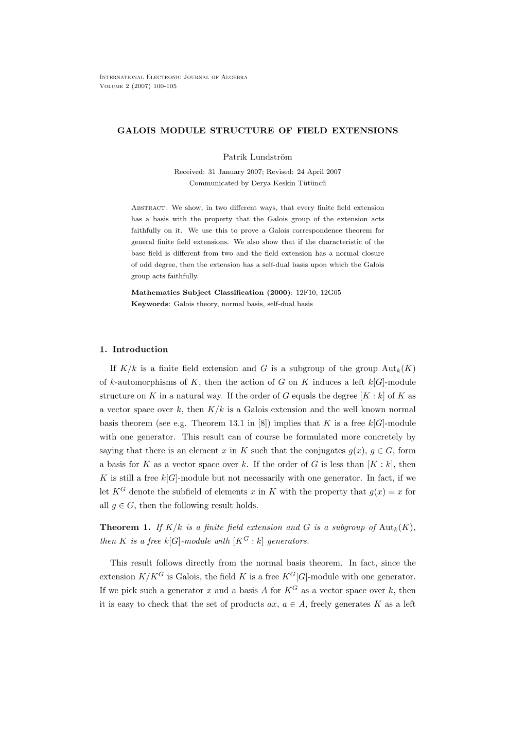 GALOIS MODULE STRUCTURE of FIELD EXTENSIONS Patrik