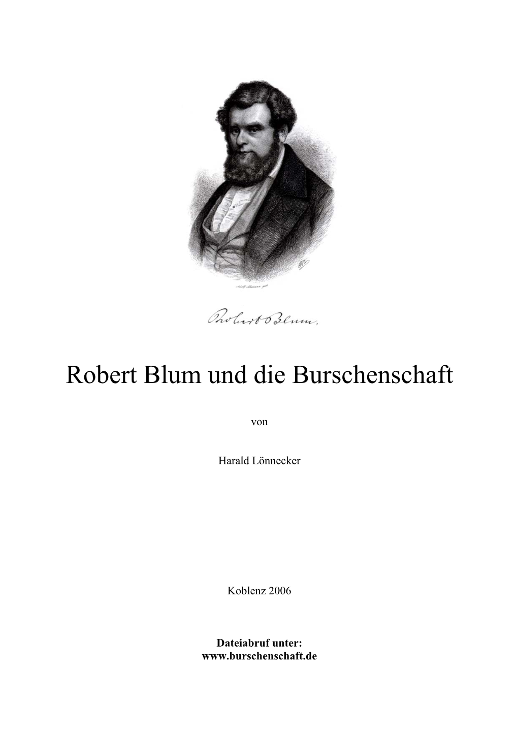 Robert Blum Und Die Burschenschaft