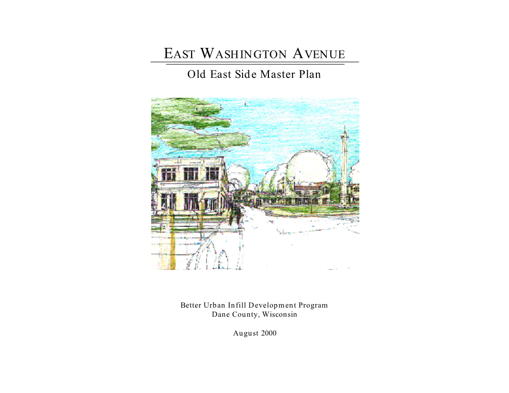 EAST WASHINGTON AVENUE Old East Side Master Plan