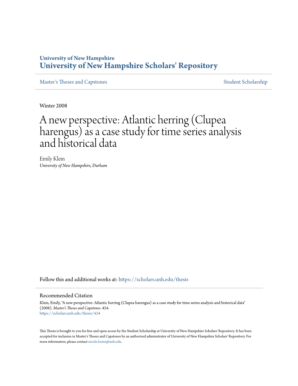 Atlantic Herring (Clupea Harengus) As a Case Study for Time Series Analysis and Historical Data Emily Klein University of New Hampshire, Durham