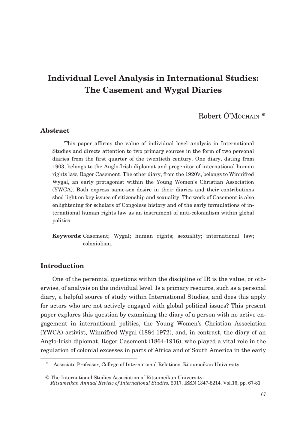 Individual Level Analysis in International Studies: the Casement and Wygal Diaries