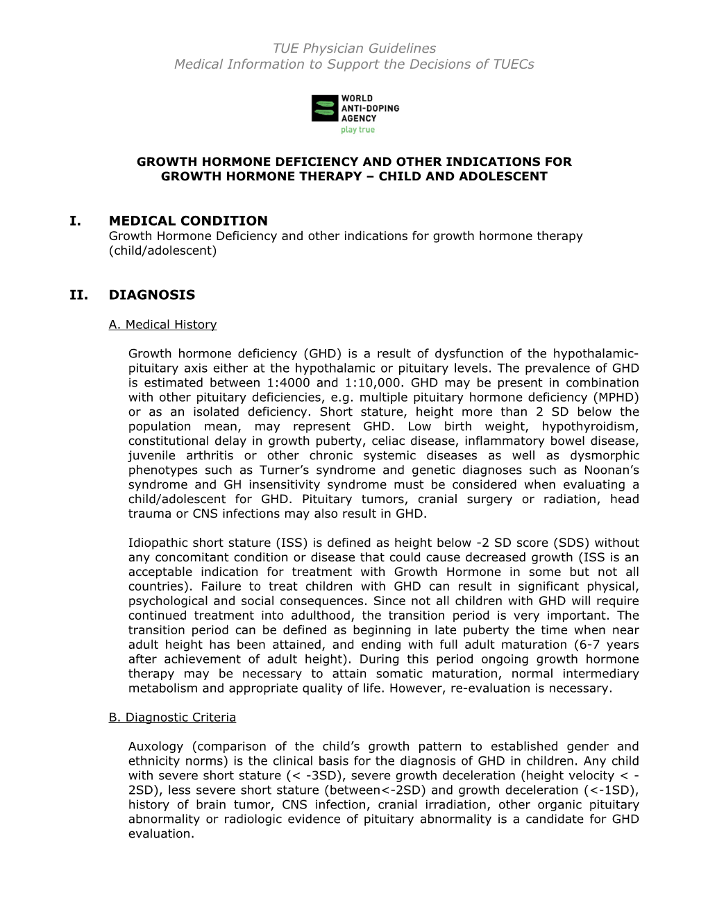 Growth Hormone Deficiency and Other Indications for Growth Hormone Therapy – Child and Adolescent