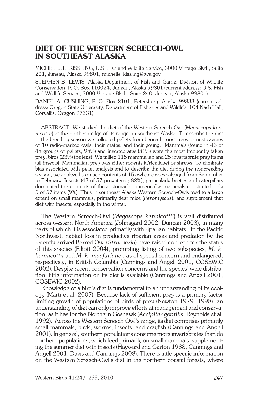 DIET of the WESTERN SCREECH-OWL in SOUTHEAST ALASKA Michelle L