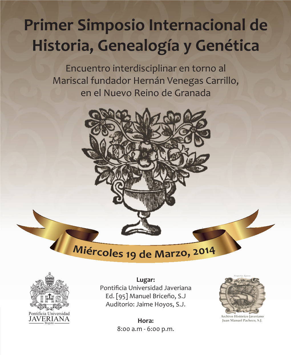 Primer Simposio Internacional De Historia, Genealogía Y Genética