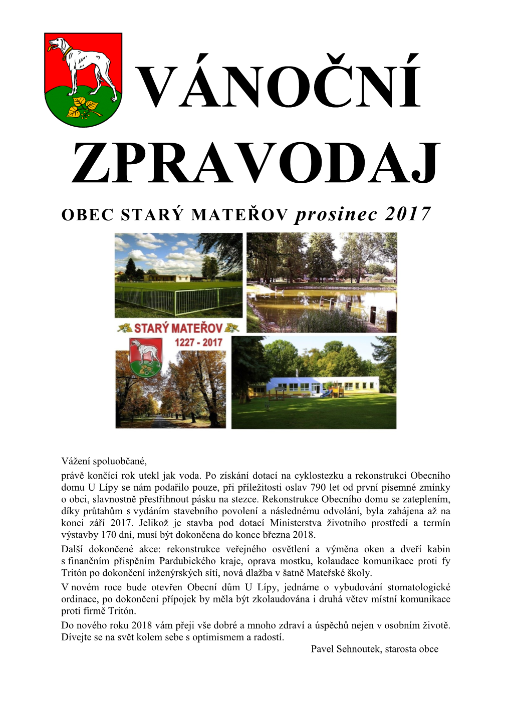 VÁNOČNÍ ZPRAVODAJ OBEC STARÝ MATEŘOV Prosinec 2017