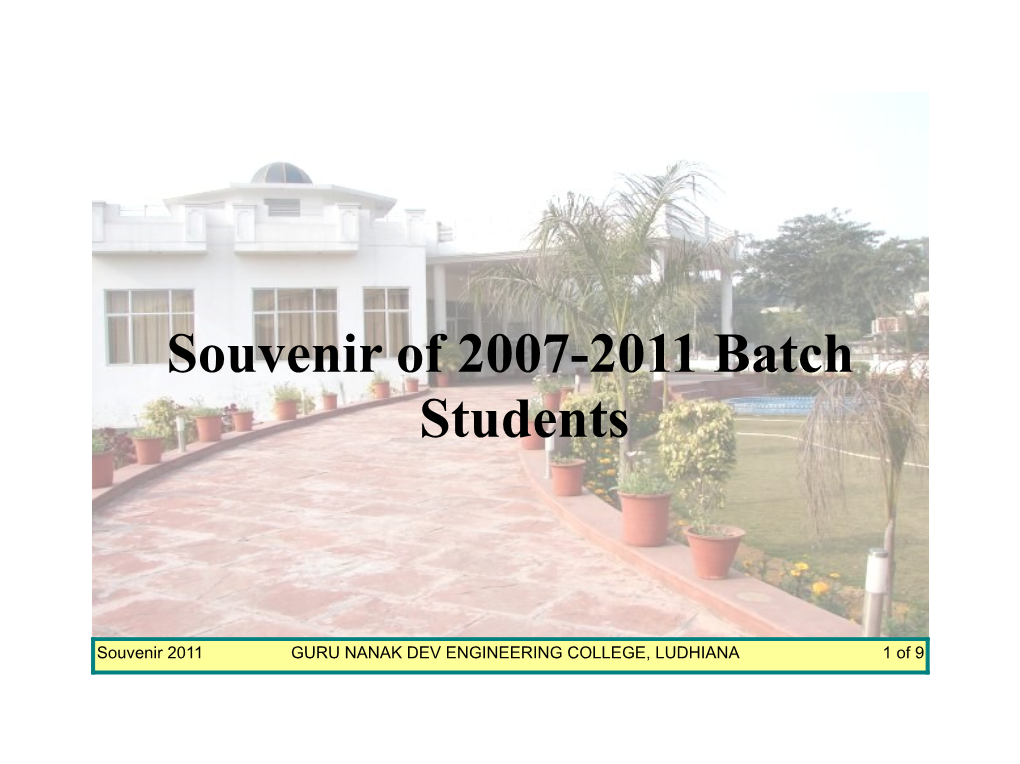 Souvenir of 2007-2011 Batch Students