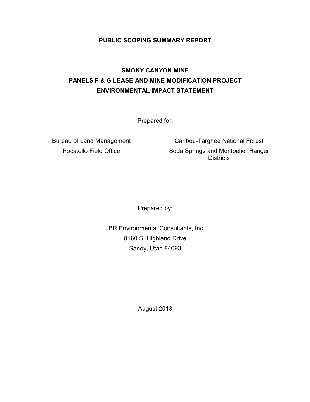 Smoky Canyon Mine Panels F & G Lease and Mine