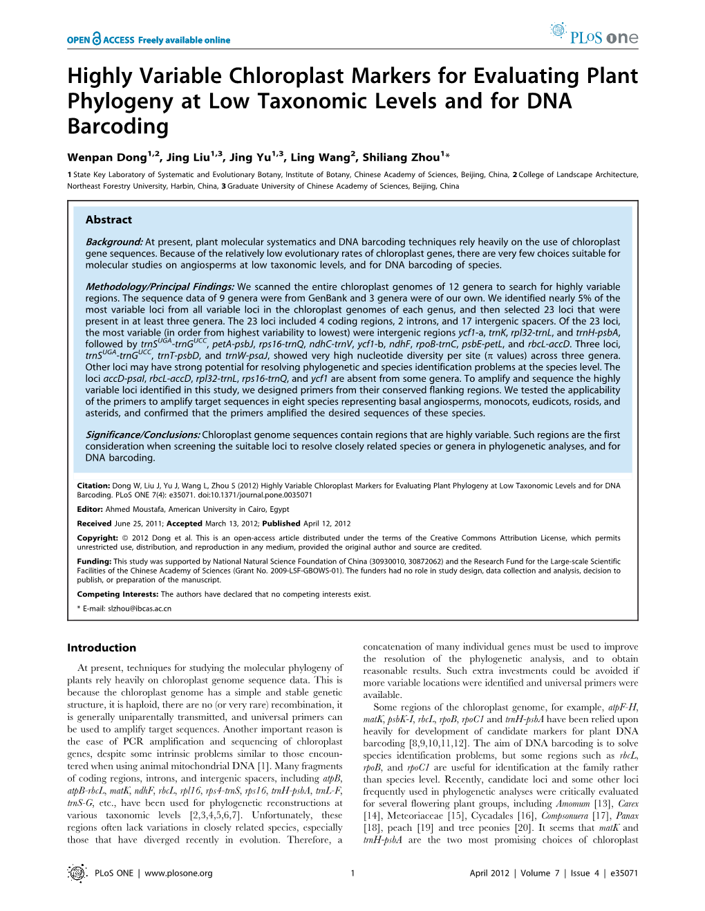 Highly Variable Chloroplast Markers for Evaluating Plant Phylogeny at Low Taxonomic Levels and for DNA Barcoding