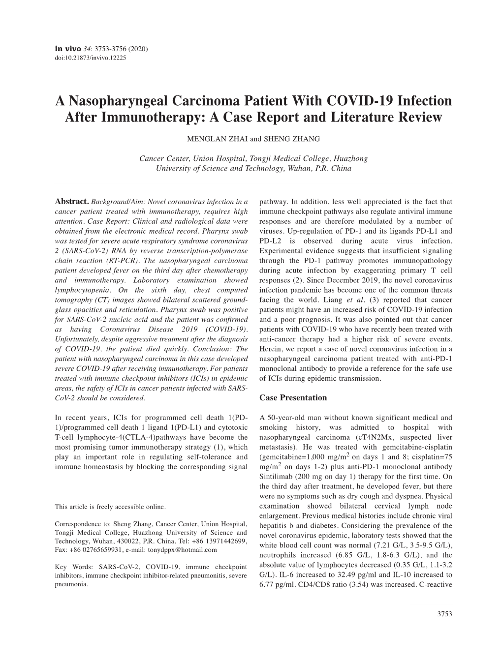 A Nasopharyngeal Carcinoma Patient with COVID-19 Infection After Immunotherapy: a Case Report and Literature Review MENGLAN ZHAI and SHENG ZHANG