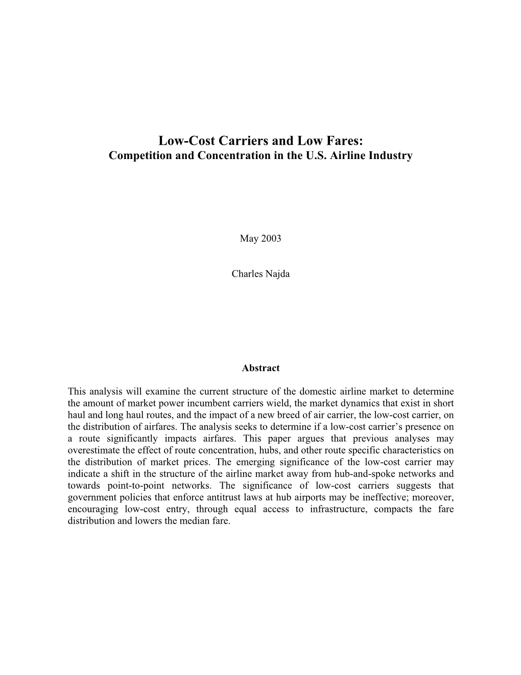 Low-Cost Carriers and Low Fares: Competition and Concentration in the U.S