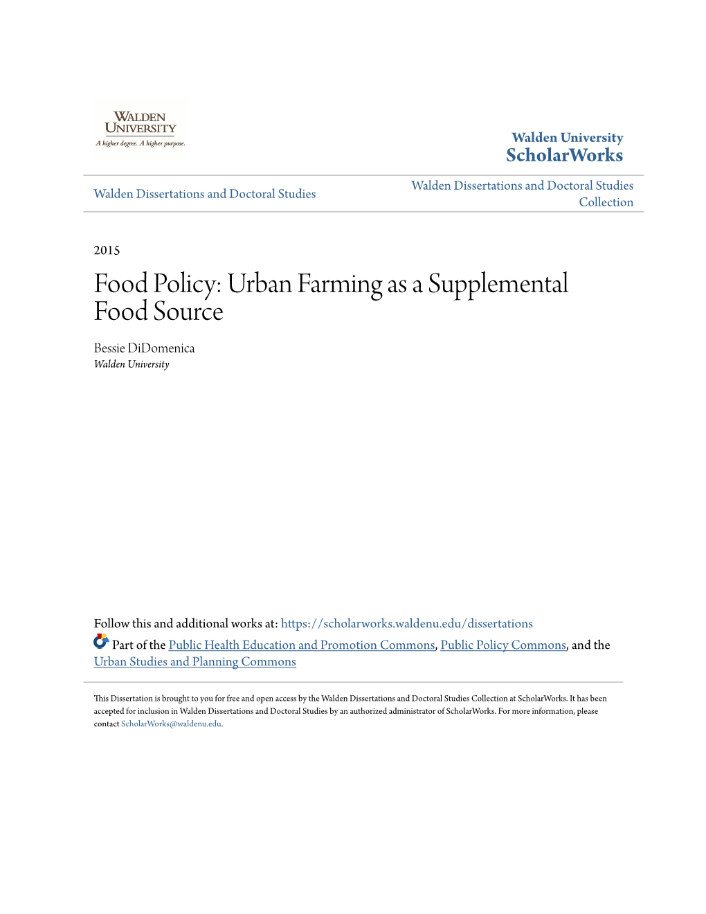 Urban Farming As a Supplemental Food Source Bessie Didomenica Walden University