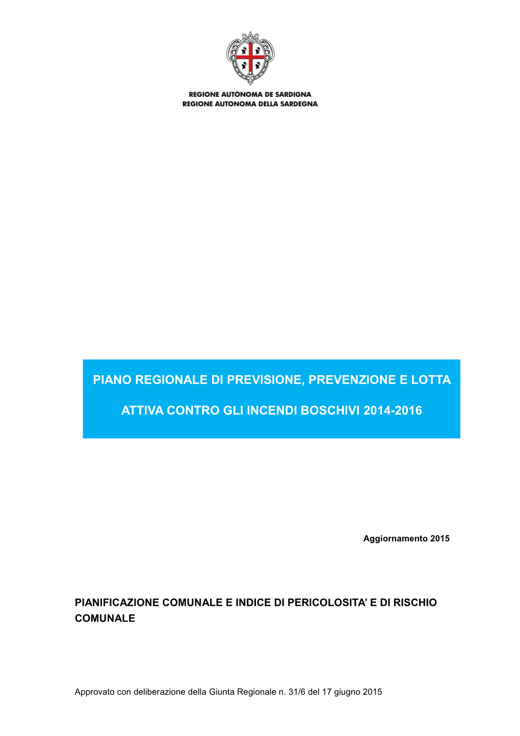 8. Pianificazione Comunale E Indice Di Rischio E Pericolosità Comunale