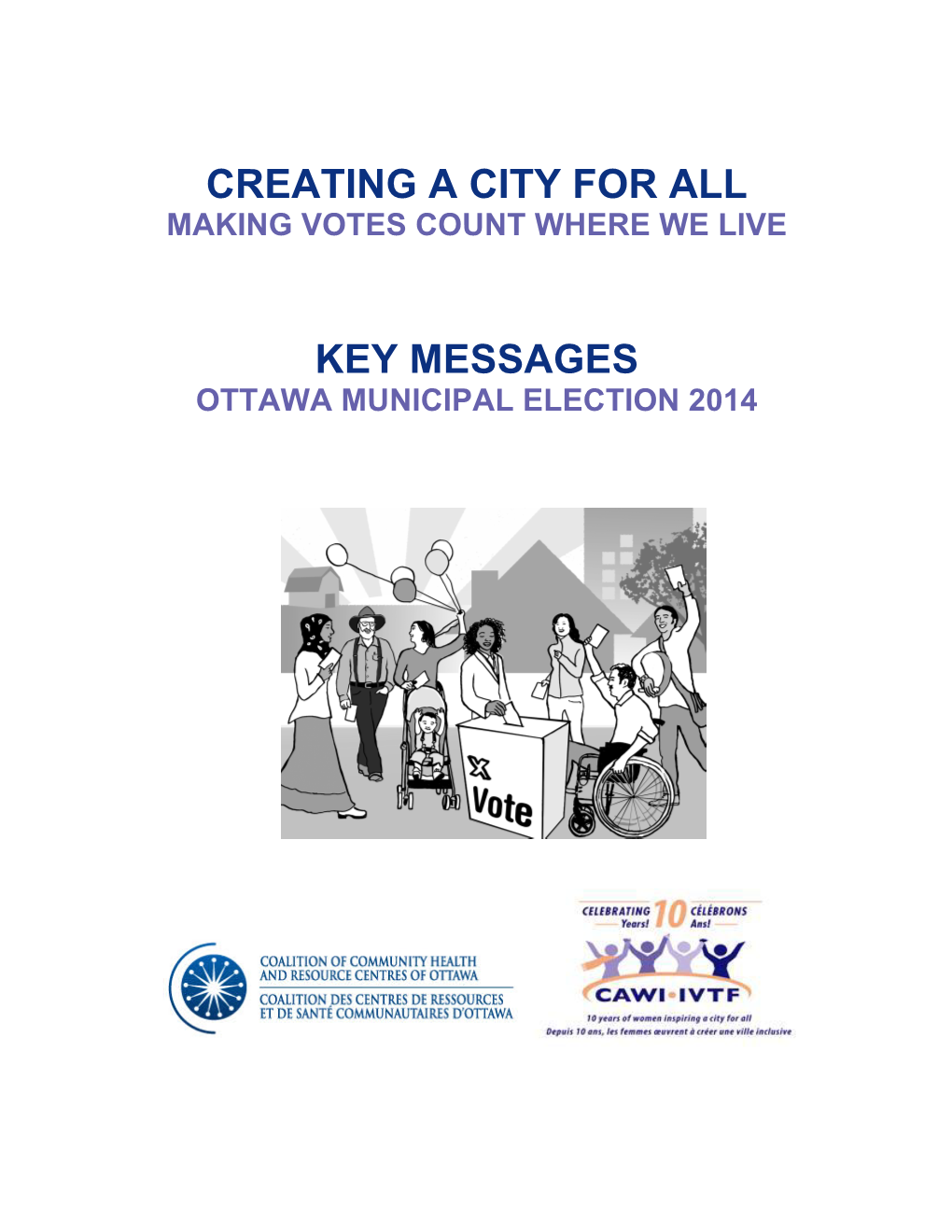 Creating a City for All Key Messages