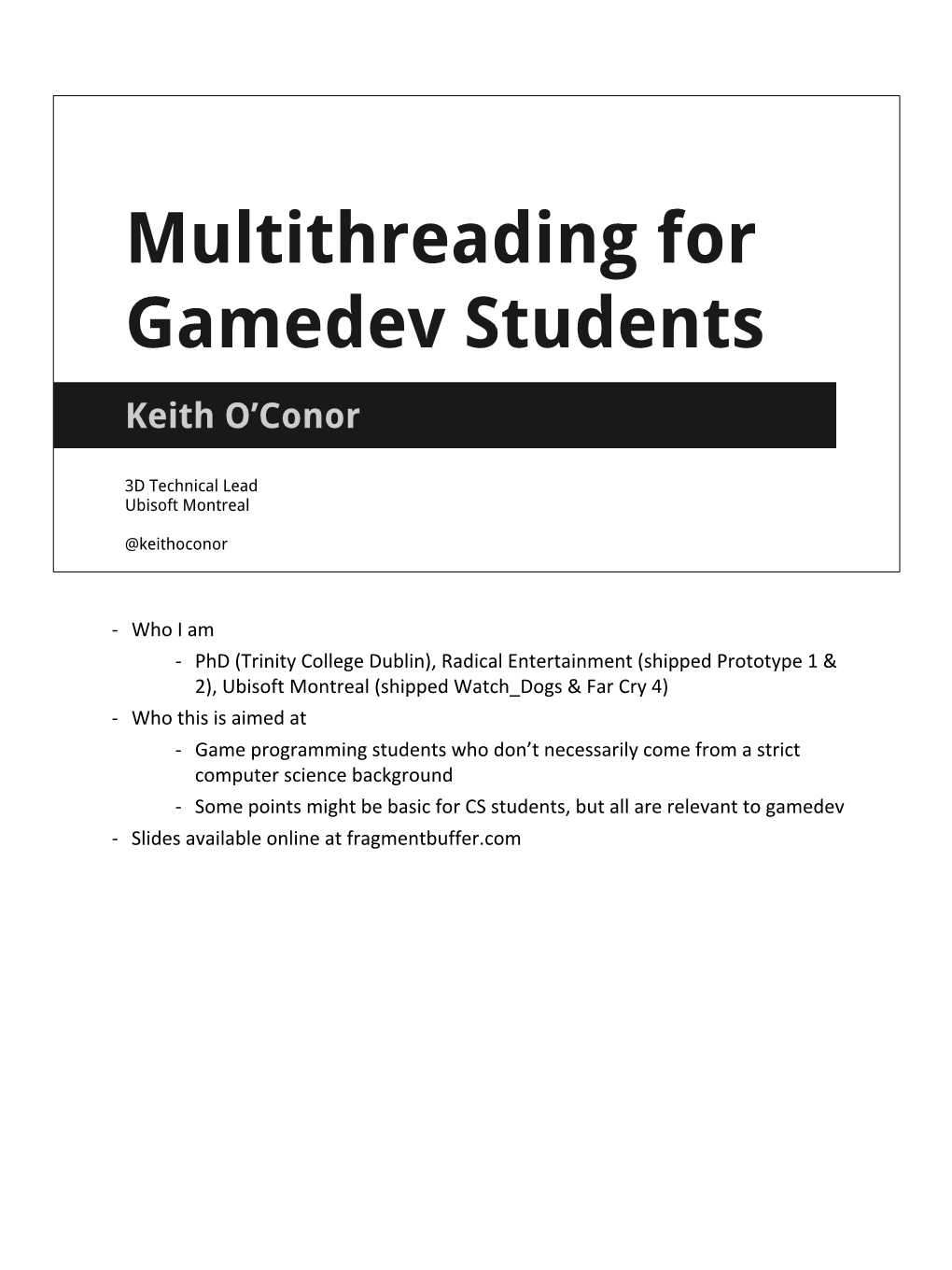 Multithreading for Gamedev Students