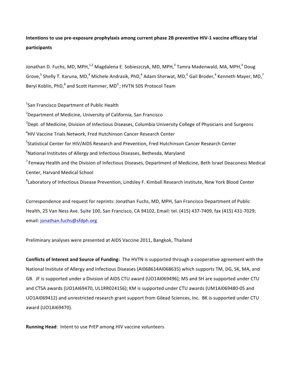 Intentions to Use Pre-‐Exposure Prophylaxis Among Current Phase