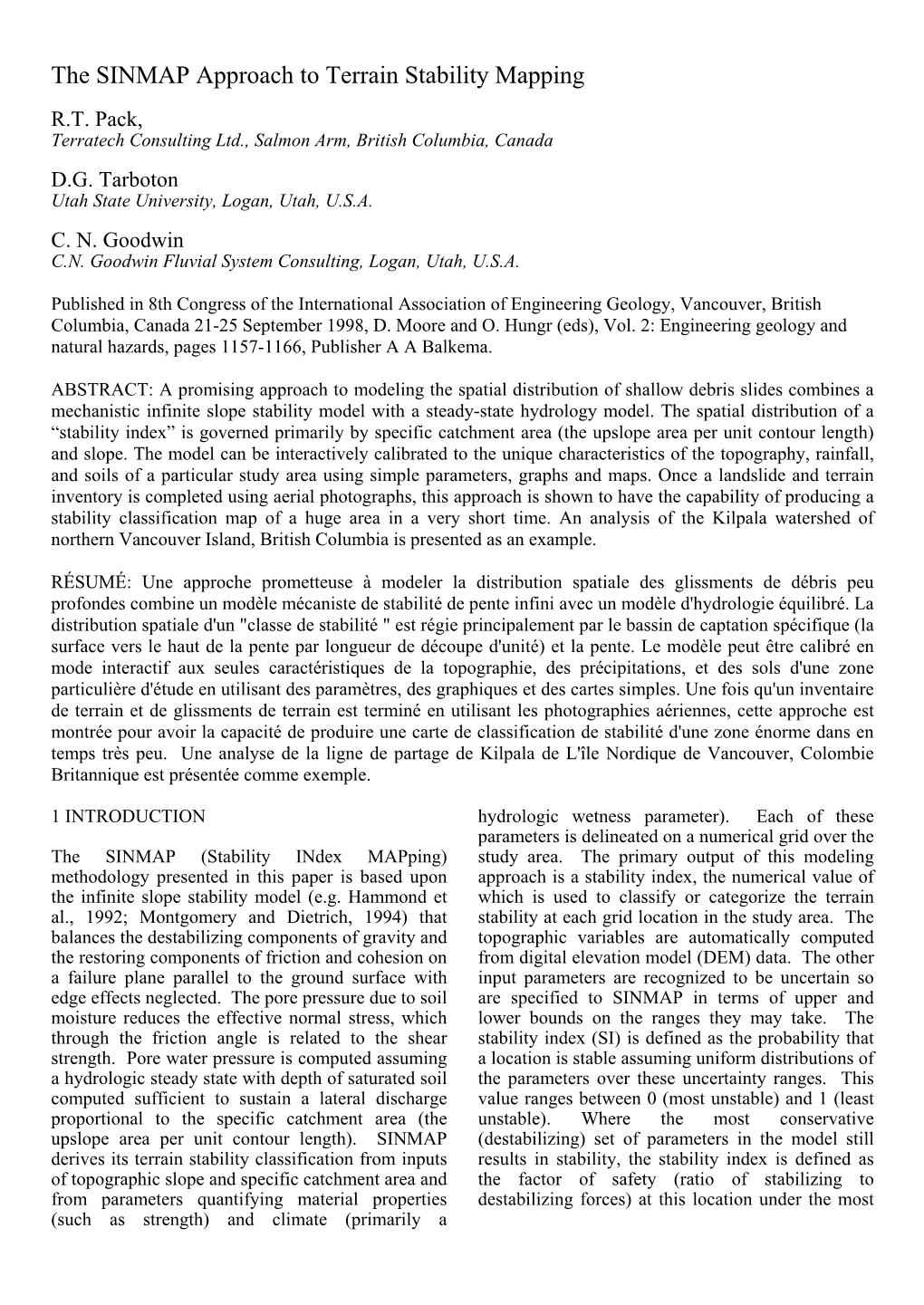 The SINMAP Approach to Terrain Stability Mapping