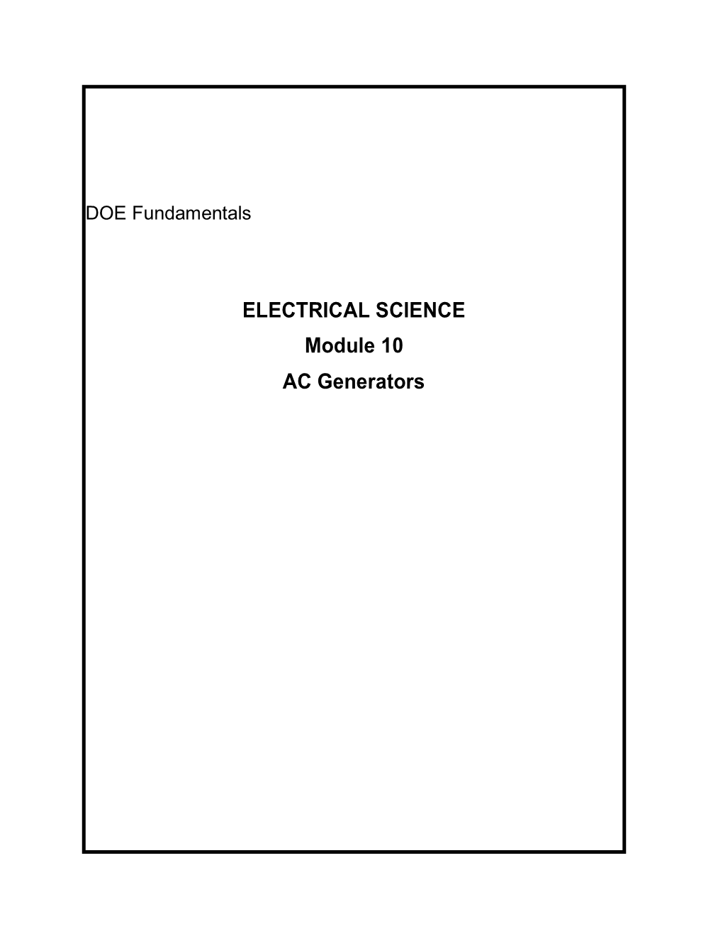 ELECTRICAL SCIENCE Module 10 AC Generators