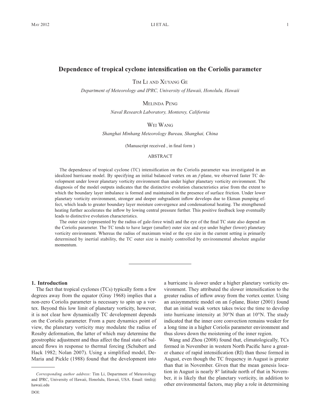 Dependence of Tropical Cyclone Intensification on the Coriolis Parameter
