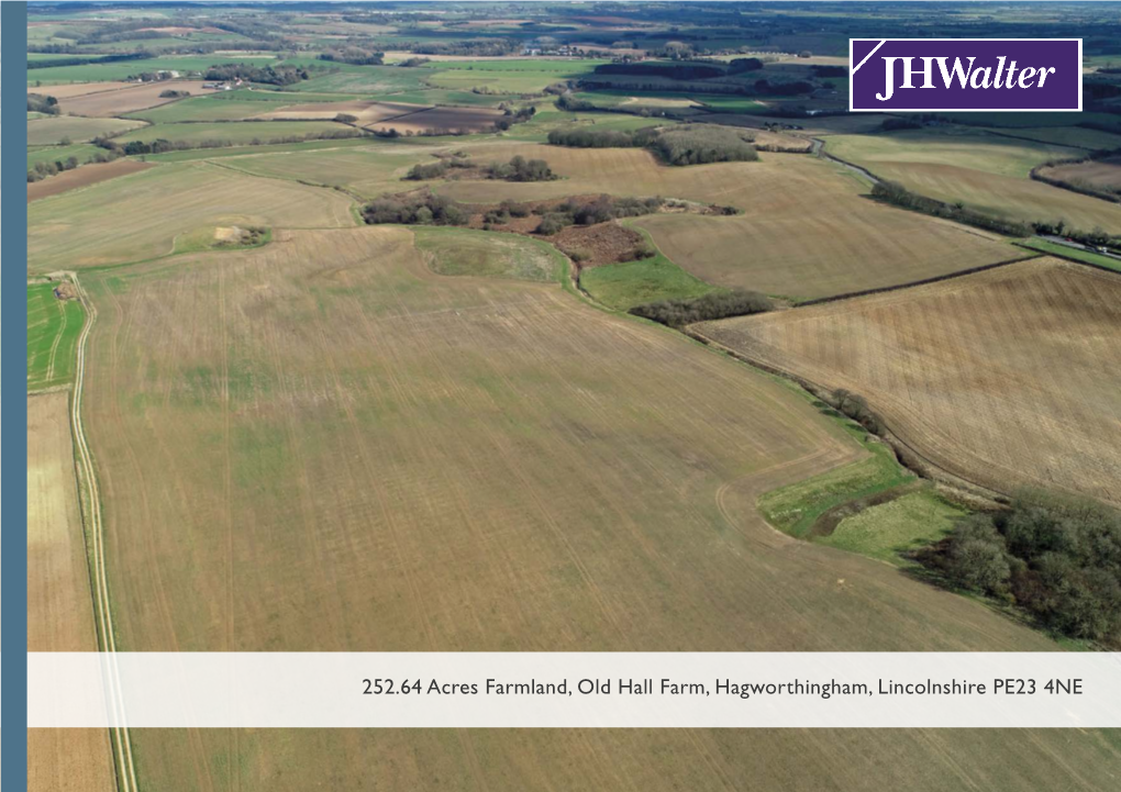 252.64 Acres Farmland, Old Hall Farm, Hagworthingham, Lincolnshire