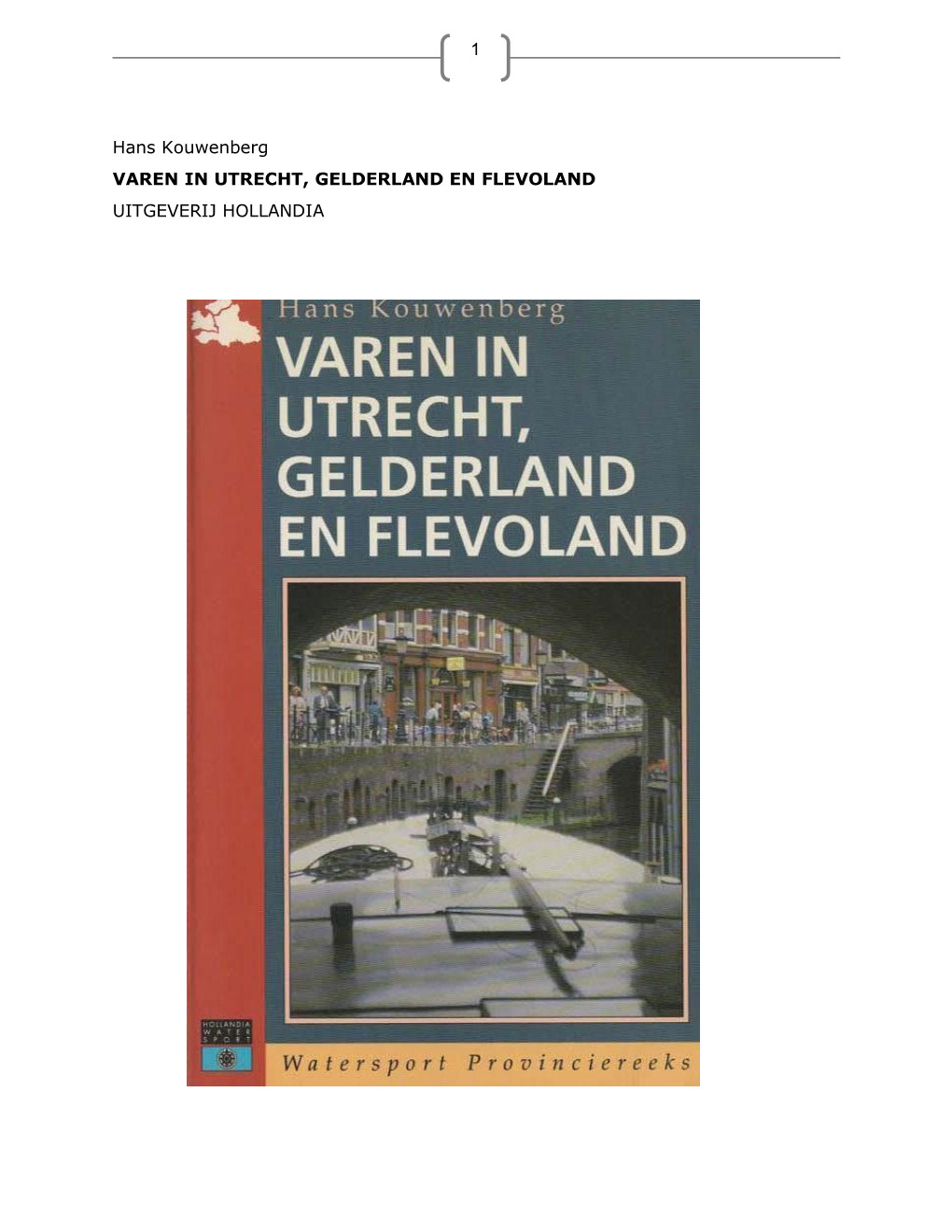 Varen in Utrecht, Gelderland En Flevoland Uitgeverij Hollandia