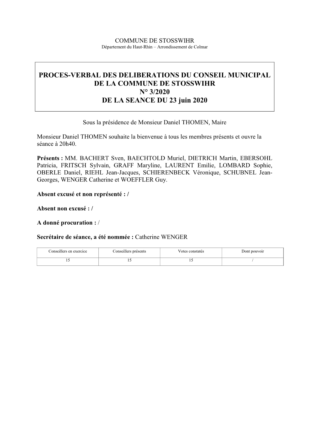 PROCES-VERBAL DES DELIBERATIONS DU CONSEIL MUNICIPAL DE LA COMMUNE DE STOSSWIHR N° 3/2020 DE LA SEANCE DU 23 Juin 2020