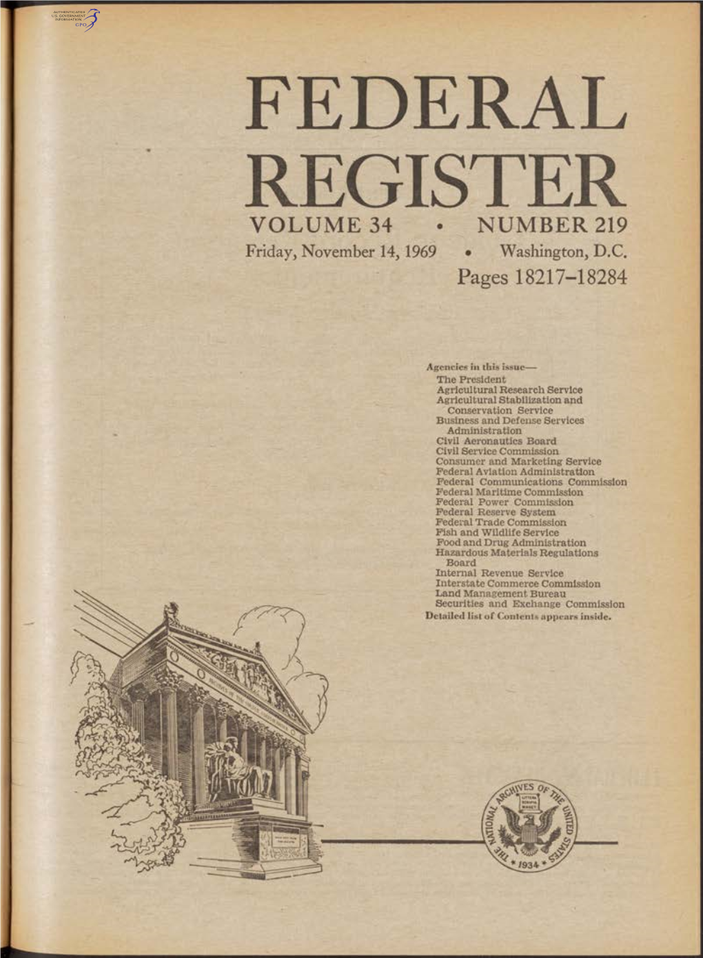 FEDERAL REGISTER VOLUME 34 • NUMBER 219 Friday, November 14,1969 • Washington, D.C