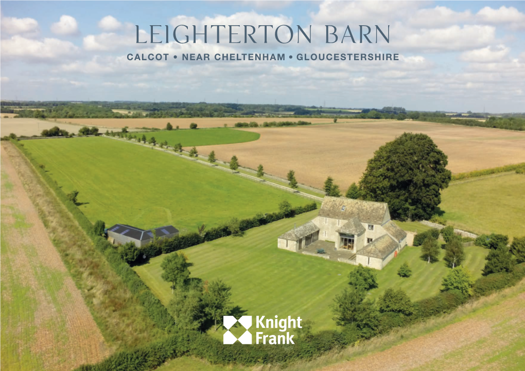 Leighterton Barn Calcot • Near Cheltenham, Gloucestershire