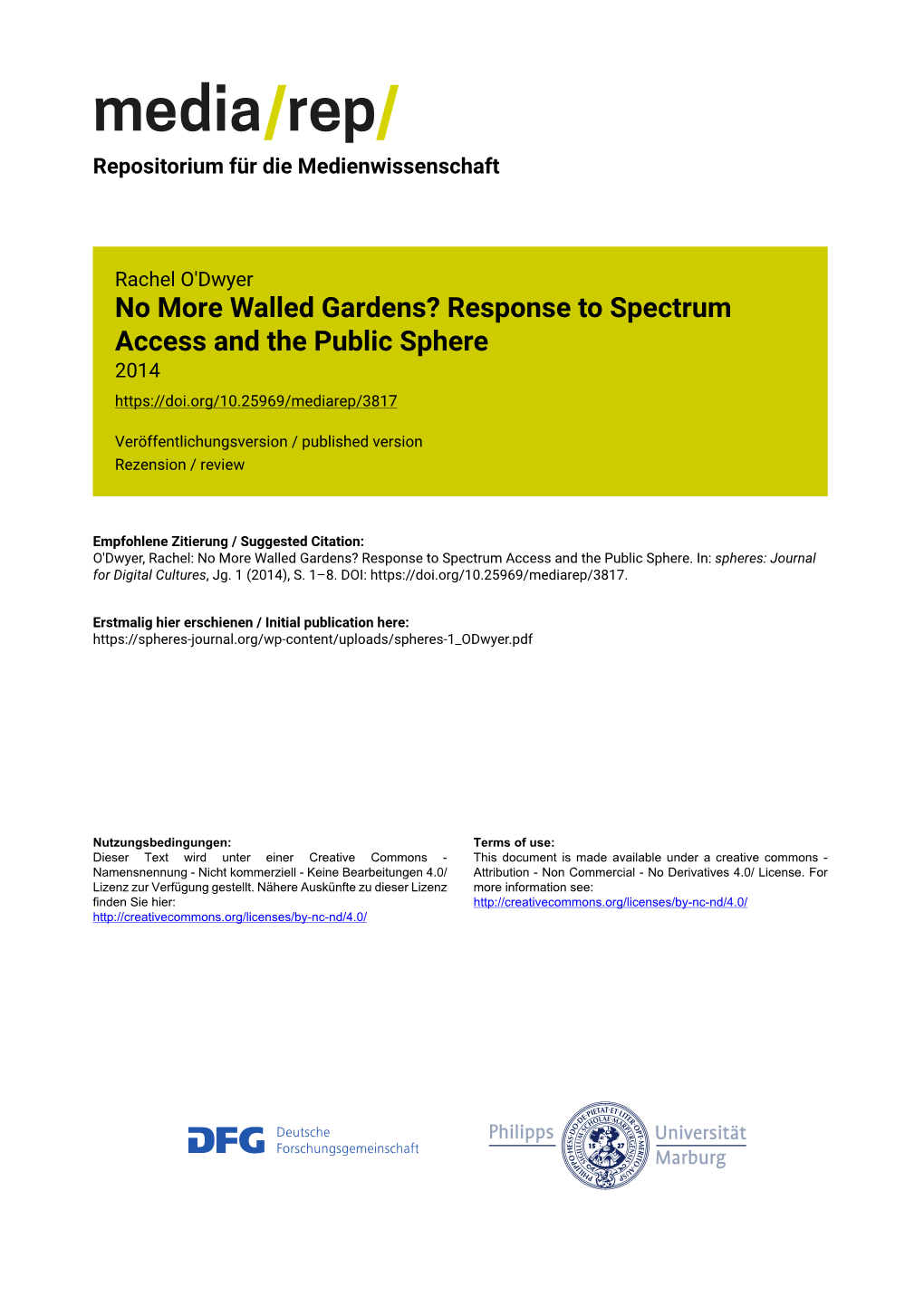 No More Walled Gardens? Response to Spectrum Access and the Public Sphere 2014