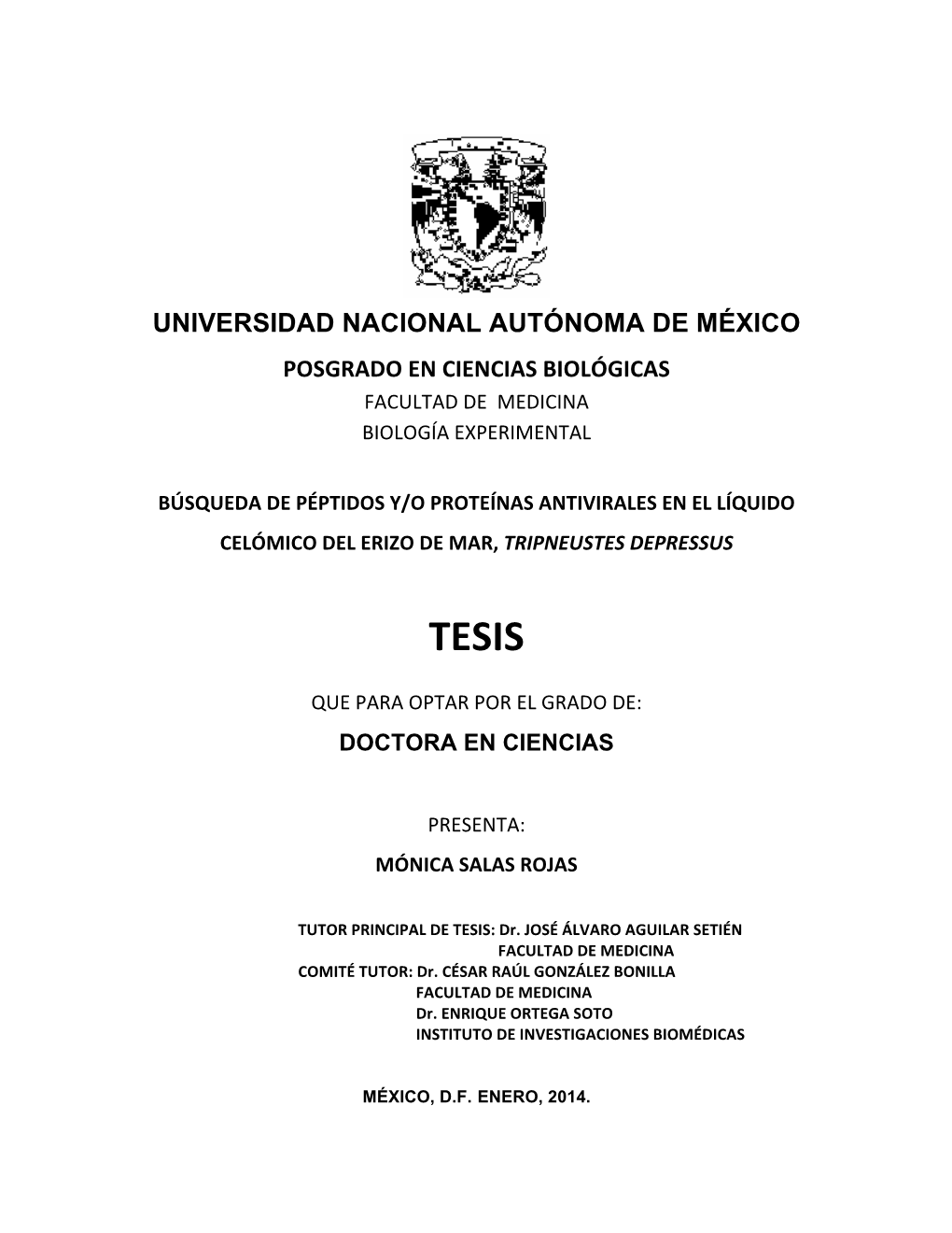 Búsqueda De Péptidos Y/O Proteínas Antivirales En El Líquido Celómico Del Erizo De Mar, Tripneustes Depressus