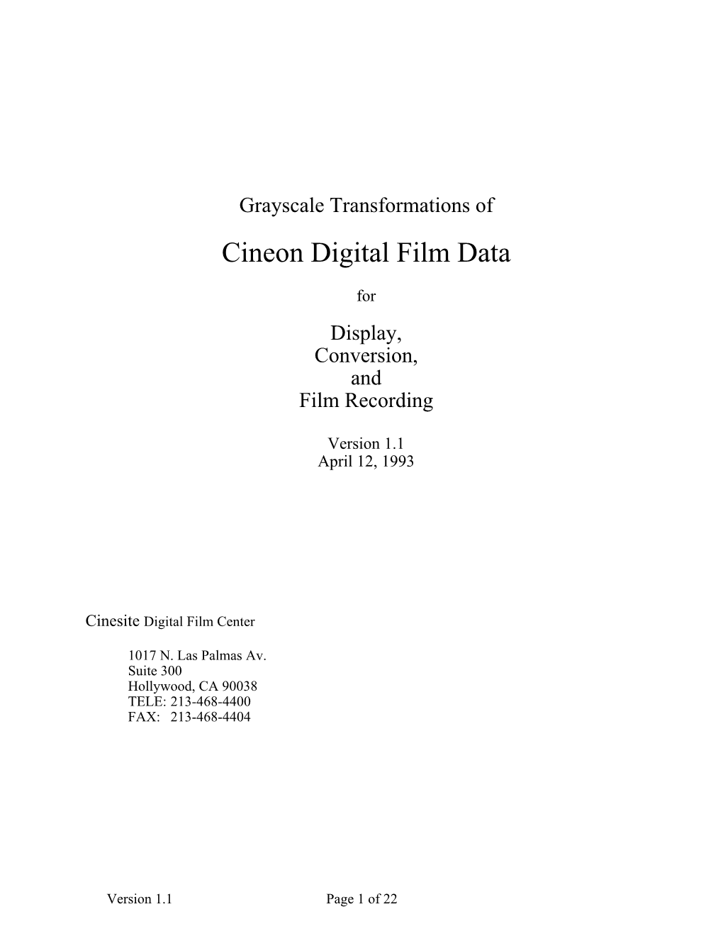 Grayscale Transformations of Cineon Digital Film Data