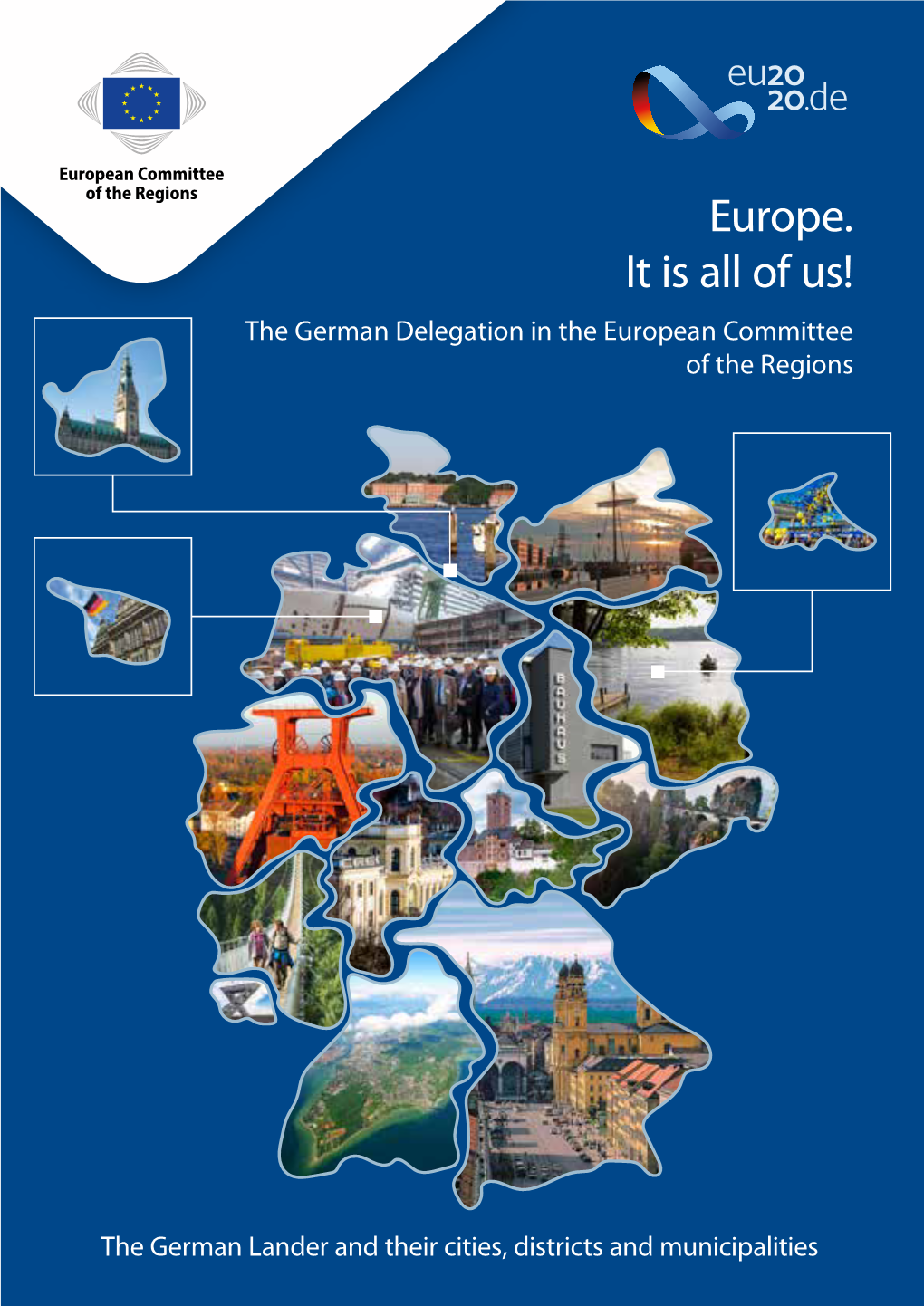 Europe. It Is All of Us! the German Delegation in the European Committee of the Regions Cdr 4373/08-2020/EN