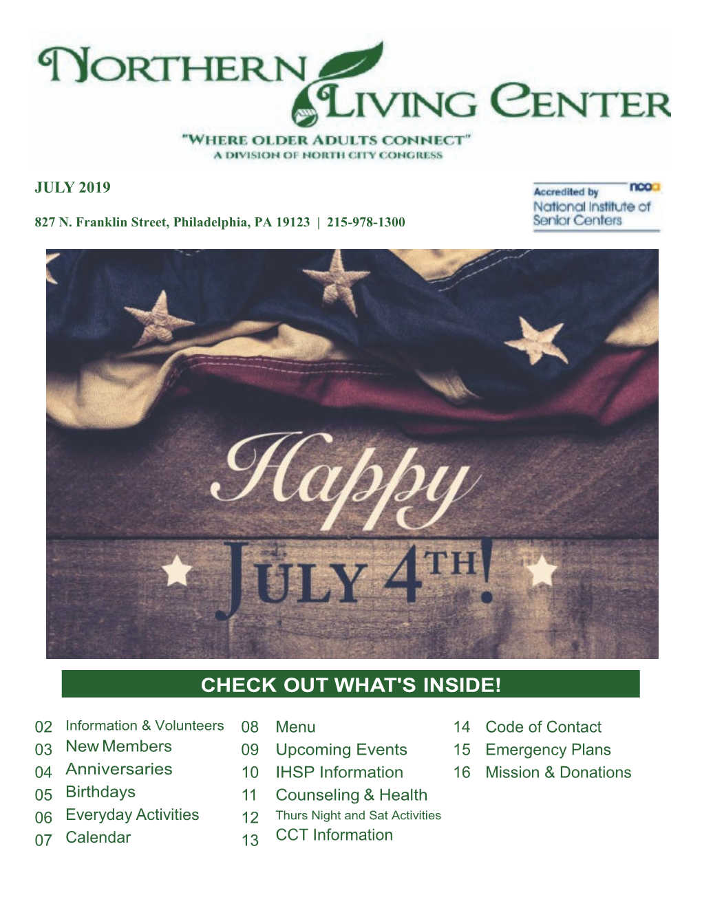 JULY 2019 Everyday Activities Calendar Menu CCT Information Code of Contact Emergency Plans Mission & Donations 14 15 16 08