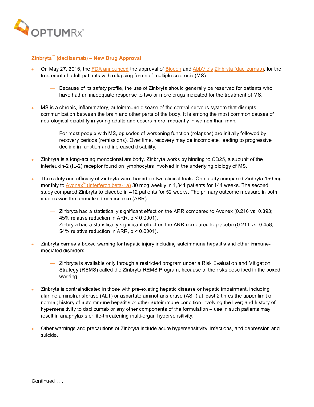 Continued . . . Zinbryta™ (Daclizumab)