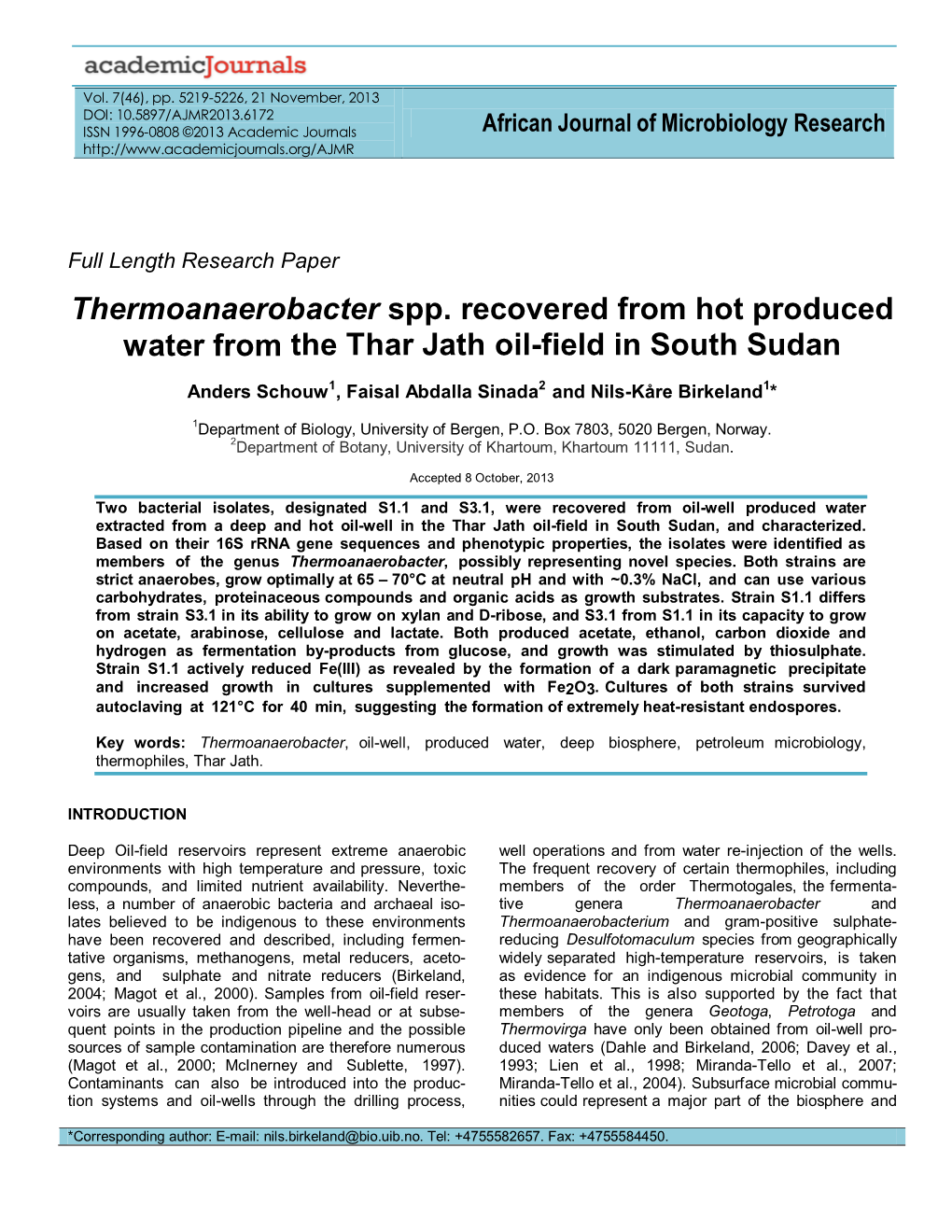 Thermoanaerobacter Spp. Recovered from Hot Produced Water from the Thar Jath Oil-Field in South Sudan