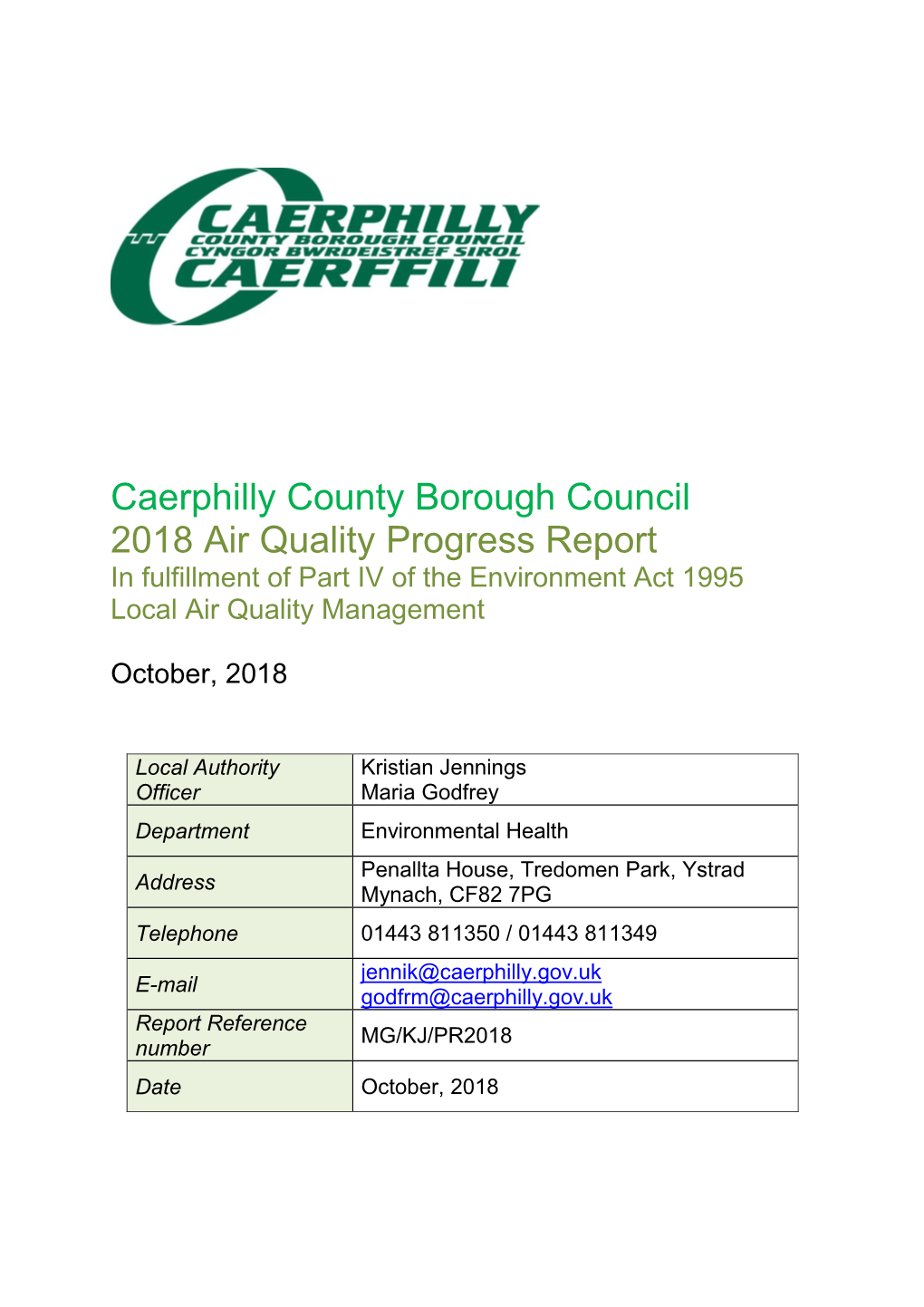 Caerphilly County Borough Council 2018 Air Quality Progress Report in Fulfillment of Part IV of the Environment Act 1995 Local Air Quality Management